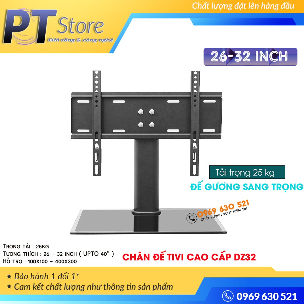 [Hàng Cao Cấp] Chân đế tivi đa năng 26 - 32 Inch - Chân tivi để bàn mặt kính cường lực - Model: DZ32
