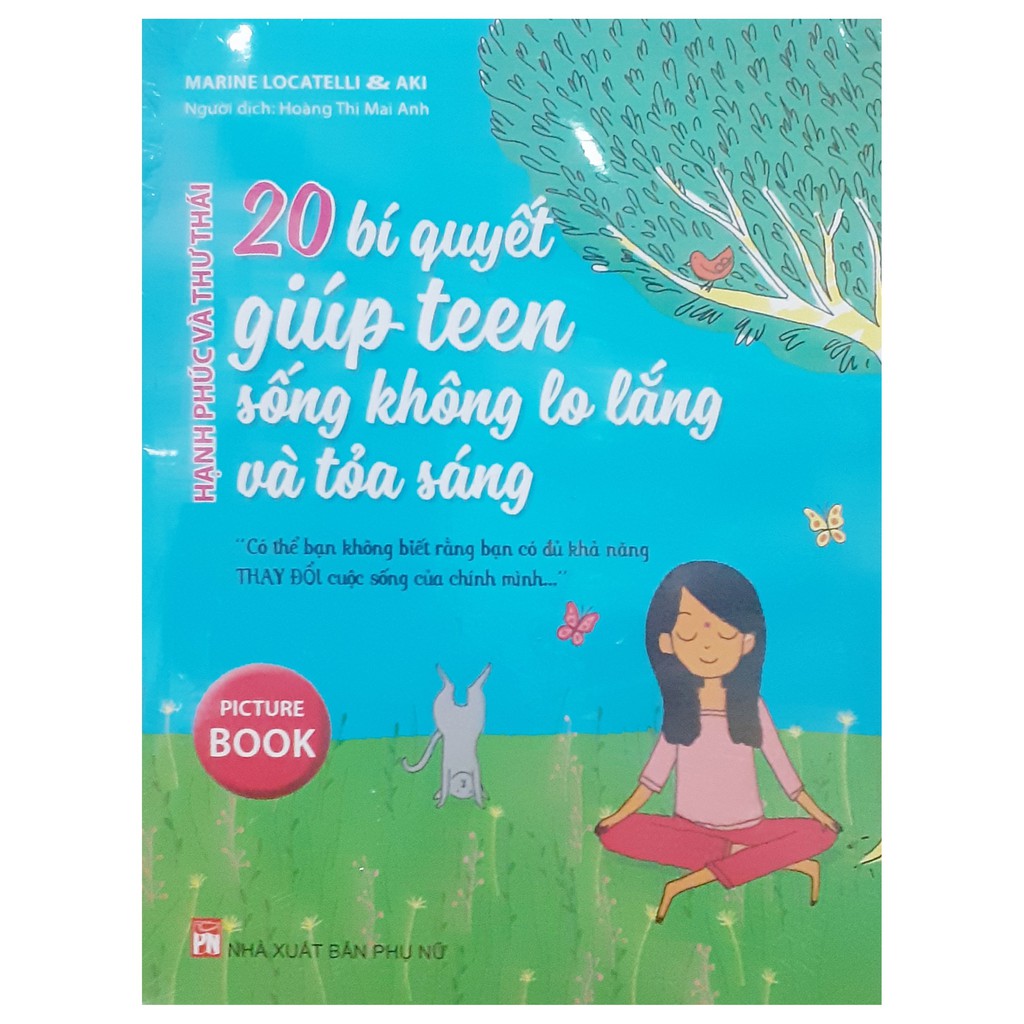 Sách - 20 bí quyết giúp teen sống không lo lắng và tỏa sáng