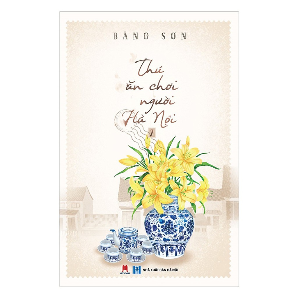 Thú Ăn Chơi Người Hà Nội - Tập 2