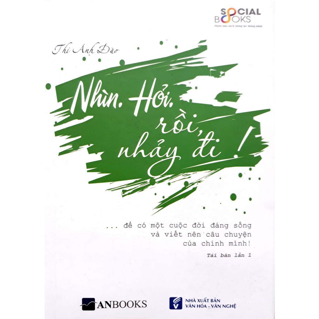 Sách Nhìn.Hỏi.Rồi,Nhảy Đi! (Tái Bản Lần 1 - 2017)