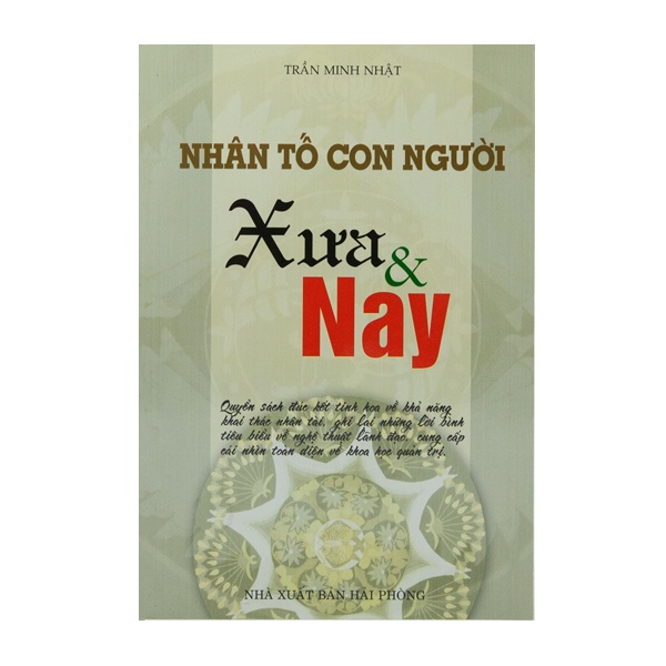 Sách - Nhân Tố Con Người Xưa Và Nay - 8935072818487