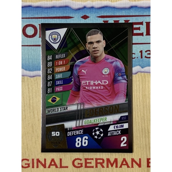 COMBO thẻ insert EDERSON và TONI KROOS | MATCH ATTAX 101 2019/20
