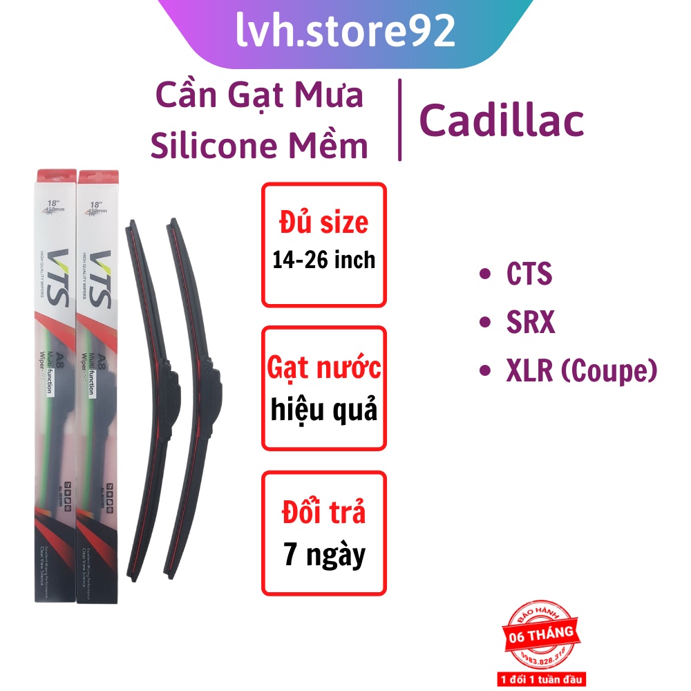 Bộ cần gạt mưa ô tô Silicone Mềm cao cấp dành cho xe Cadillac: CTS, SRX, XLR (Coupe) - BH 6 tháng - lvh.store92