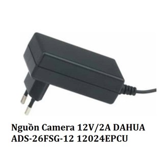 Nguồn Camera 12V/2A DAHUA ADS-26FSG-12 12024EPCU