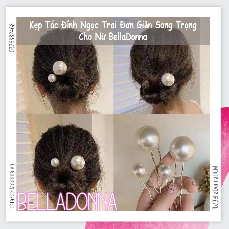 (HCM_Giao Nhanh) Kẹp Tóc Đính Ngọc Trai Đơn Giản Sang Trọng Cho Nữ BellaDonna 21