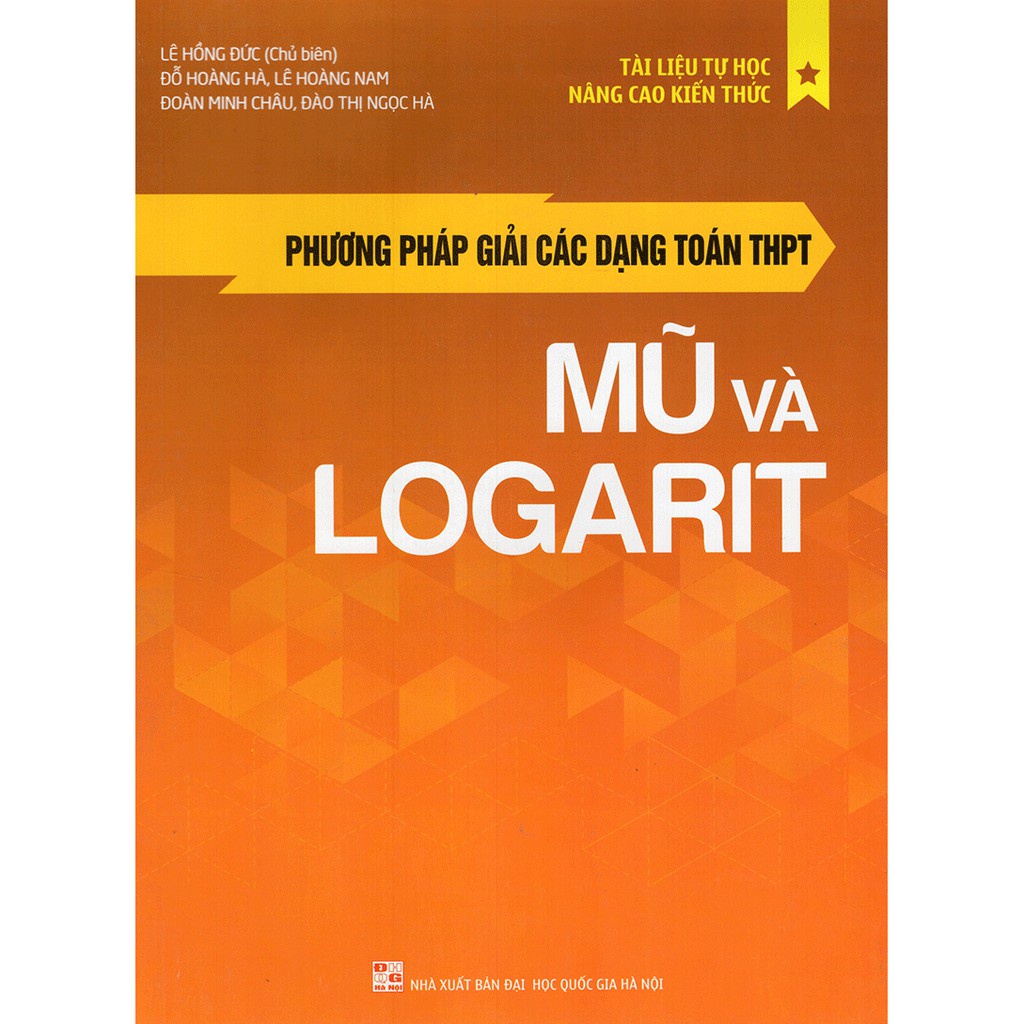 Sách: Phương Pháp Giải Các Dạng Toán THPT - Mũ và Logarit - Minh Long