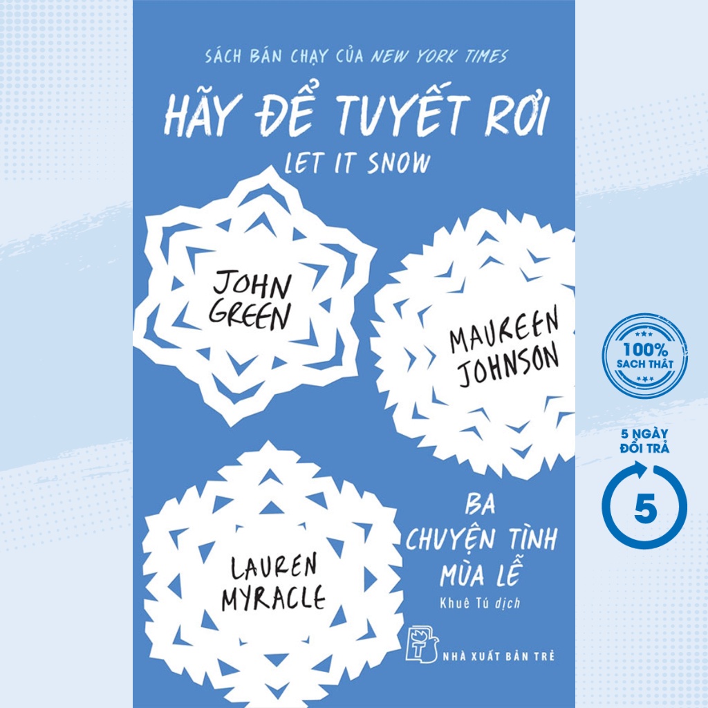 Sách - Hãy Để Tuyết Rơi - Ba Chuyện Tình Mùa Lễ - TRE