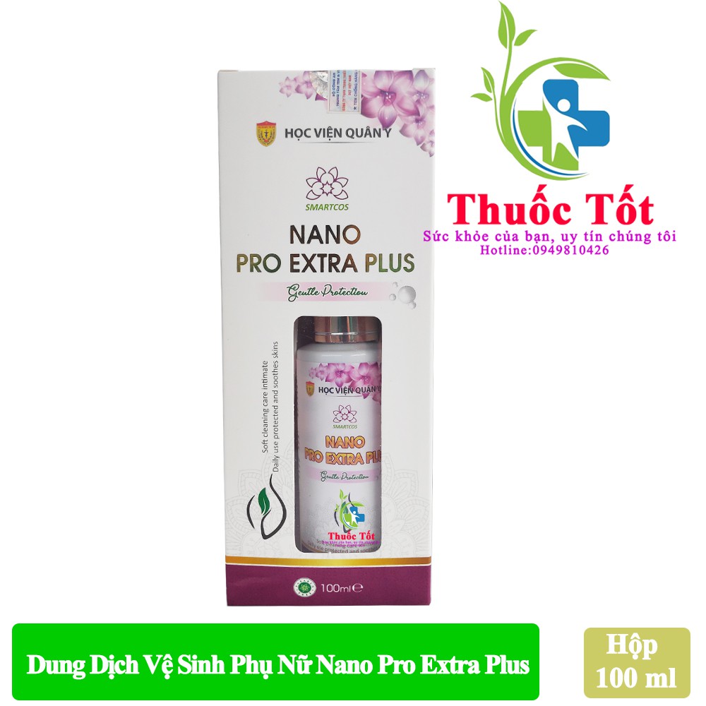 Dung Dịch Vệ Sinh Phụ Nữ Nano Pro Extra Plus Học Viện Quân Y