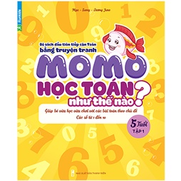 Sách Momo Học Toán Như Thế Nào - Tập 1 (5 Tuổi)