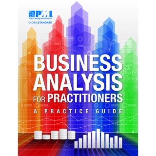 PMI - Business Analysis for Practitioners. A Practice Guide - 2015 (In Giấy A4 trắng, dày, sắc nét - Đóng xoắn)