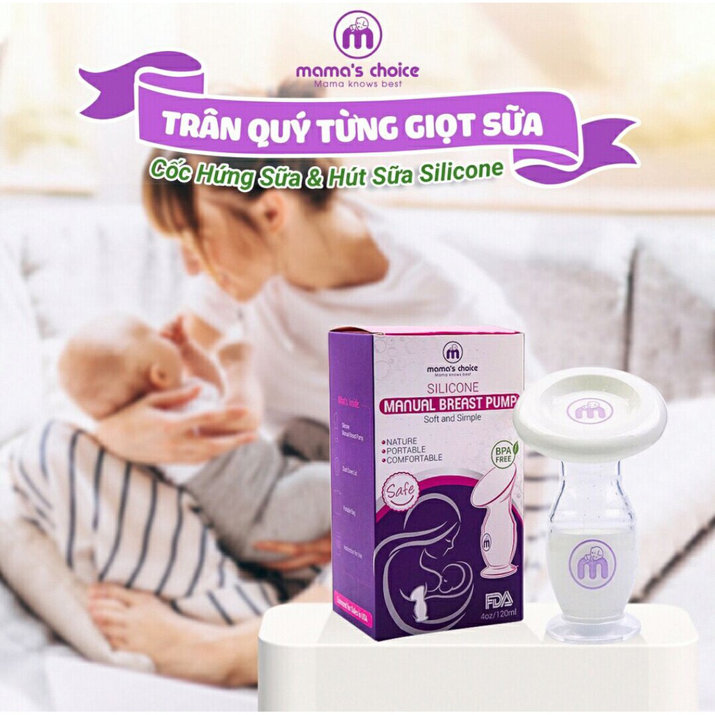 Cốc hứng sữa Mama's Choice [CHẤT LIỆU SILICON CAO CẤP] Siêu tiện lợi cho mẹ hút sữa, hứng sữa - Sử dụng thay Máy hút sữa