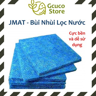 JMAT - Bùi Nhùi Lọc Nước