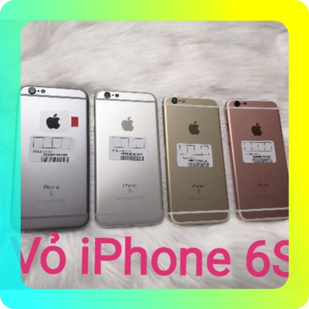 Vỏ iPhone 6S - Vỏ thay iPhone 6S đẹp như zin