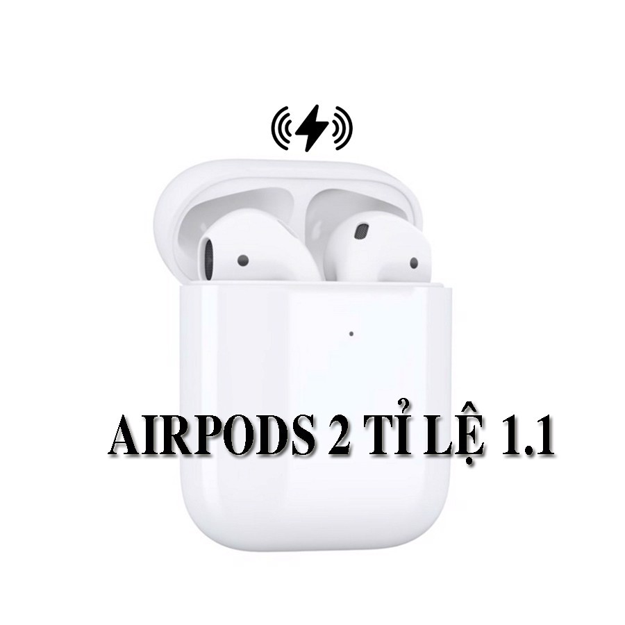 Tai Nghe Bluetooth Không Dây Airpods 2 đổi tên định vị sạc không dây Pin trâu 4 tiếng