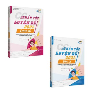 Combo CC Thần Tốc Luyện Đề 2021 Môn Lịch Sử + Địa Lí
