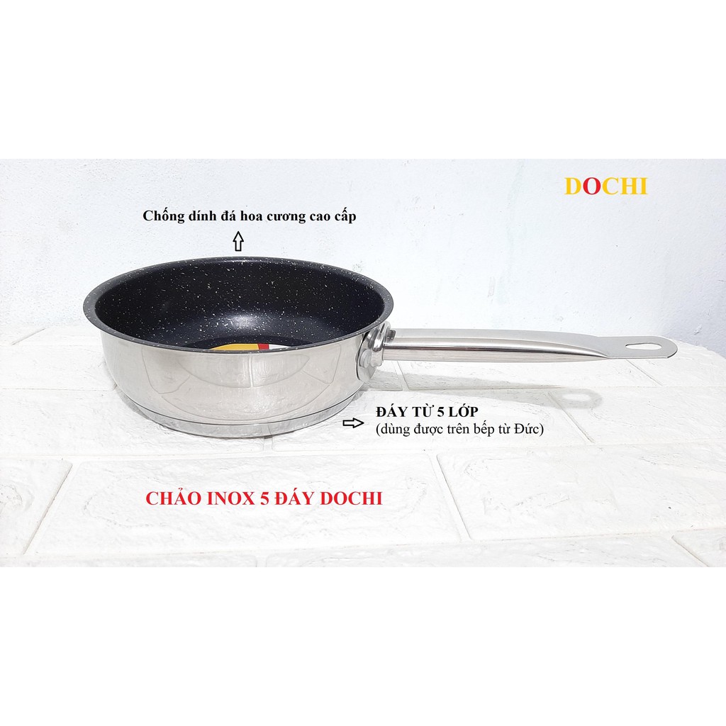 Chảo inox 5 đáy đun từ DOCHI, dáng chảo sâu lòng, chống dính vân đá 18cm 20cm