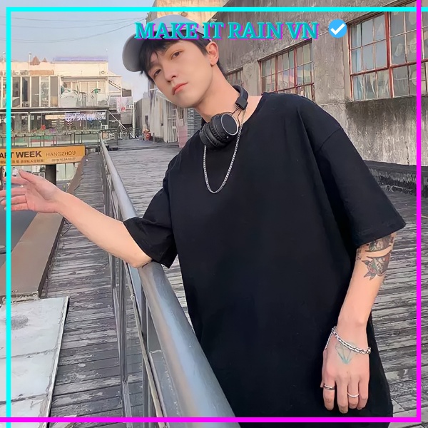 Áo Thun Trơn Tay Lỡ Unisex Make It Rain VN, Áo Phông Nam Nữ Form Rộng, có hình ảnh video thật