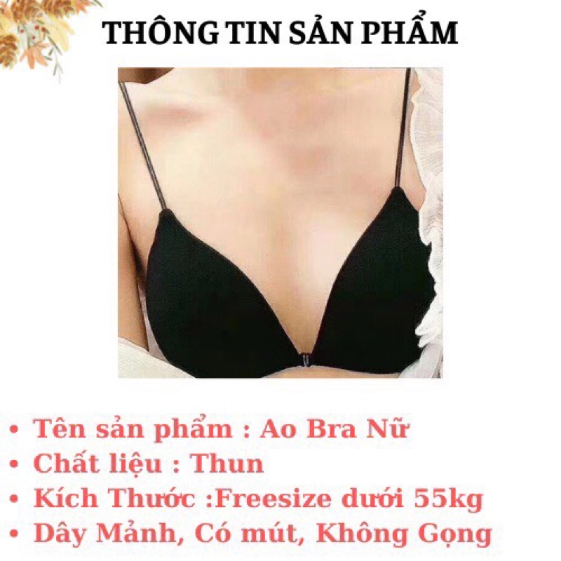 Áo bra cài trước dây mảnh, không gọng, mút mỏng, nhẹ nhàng, secxy gợi cảm. Loại đẹp. Free size