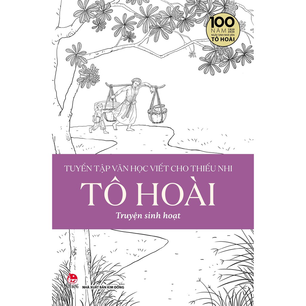 Sách - Tuyển Tập Văn Học Viết Cho Thiếu Nhi - TÔ HOÀI - 2 - Truyện Sinh Hoạt