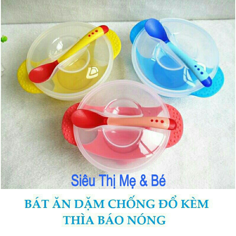 Sỉ - Bát ăn dặm chống đổ kèm thìa báo nóng