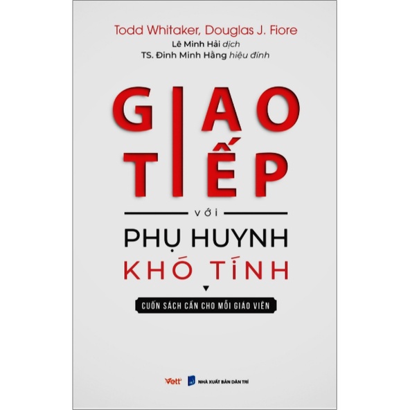 Sách - Giao Tiếp Với Phụ Huynh Khó Tính