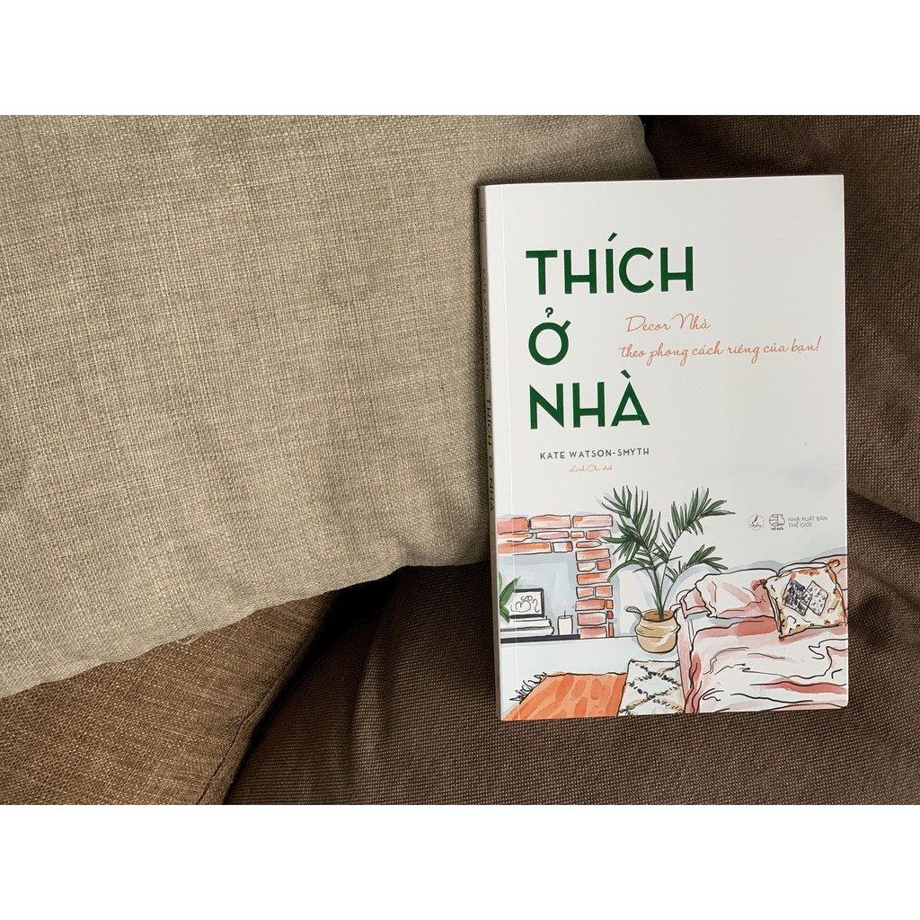 Sách - Thích Ở Nhà (Bìa mềm) [AZVietNam]