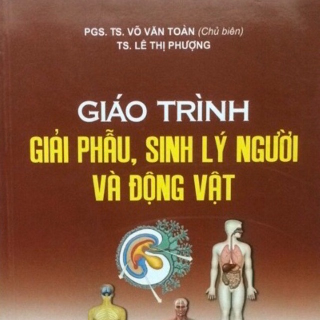 Sách - Giáo Trình giải phẫu sinh lý người và động vật