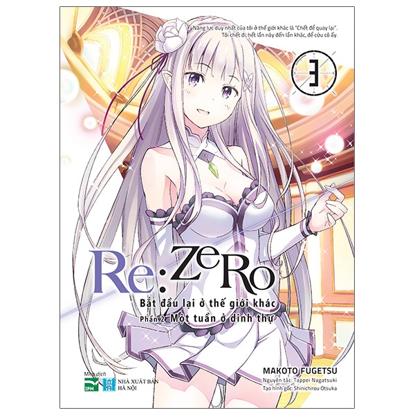 Sách Re:zero - Bắt Đầu Lại Ở Thế Giới Khác - Phần 2 - Tập 3: Một Tuần Ở Dinh Thự