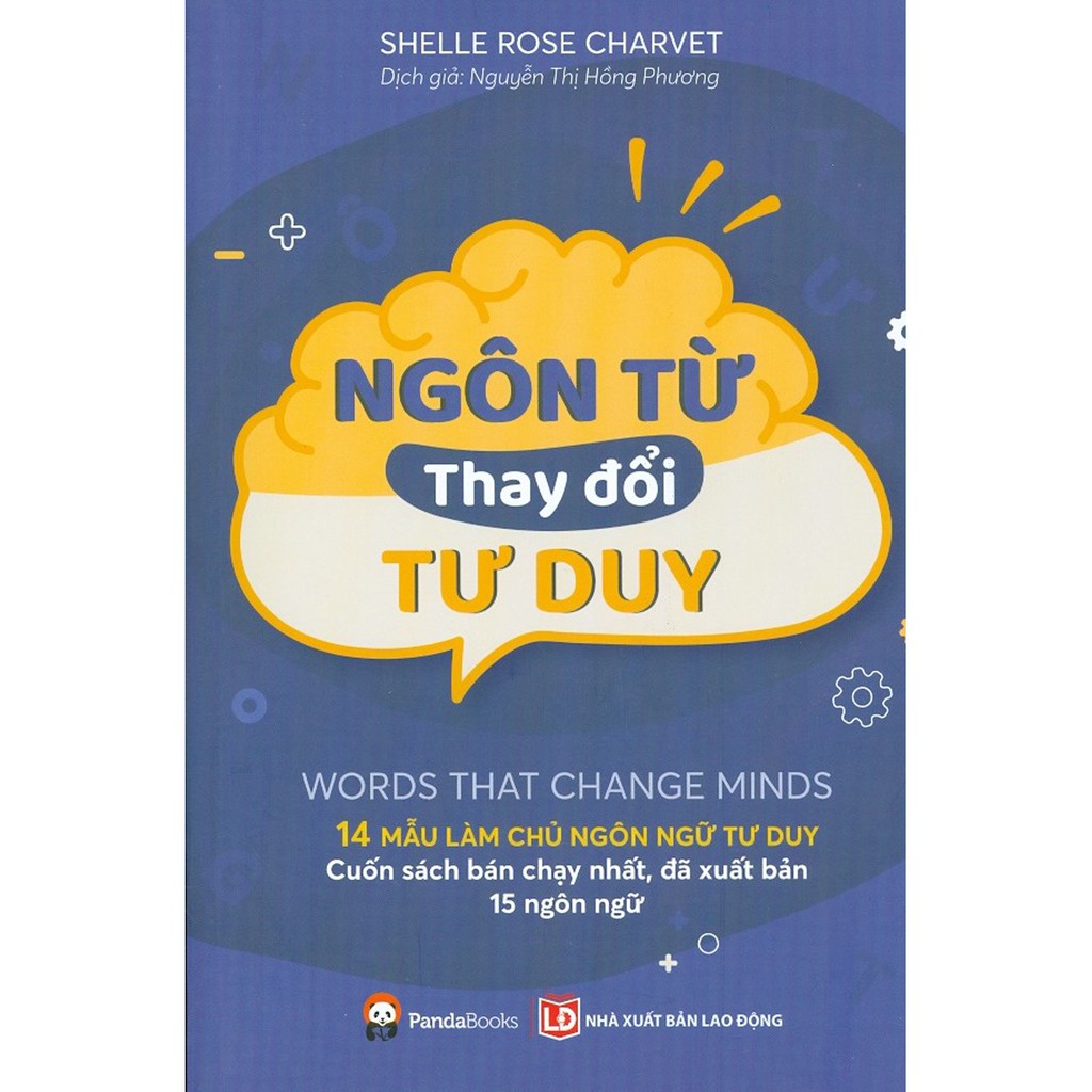 Sách - Ngôn Từ Thay Đổi Tư Duy - 14 Mẫu Làm Chủ Ngôn Ngữ Tư Duy