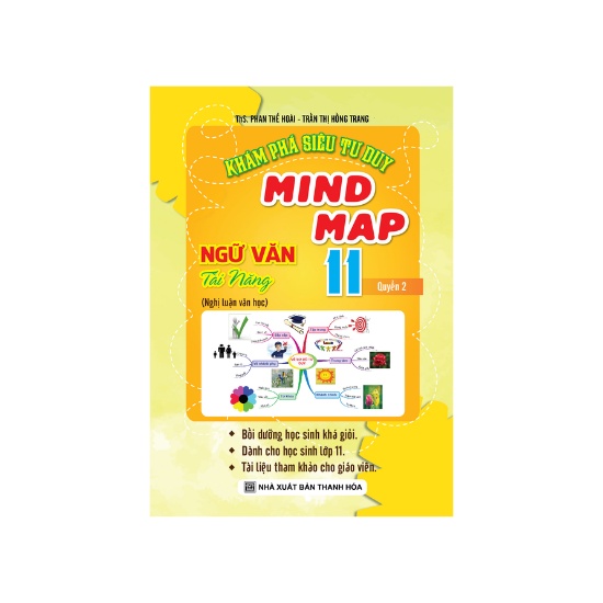 Sách - Khám Phá Siêu Tư Duy Mind Map Ngữ Văn Tài Năng 11 - Quyển 2
