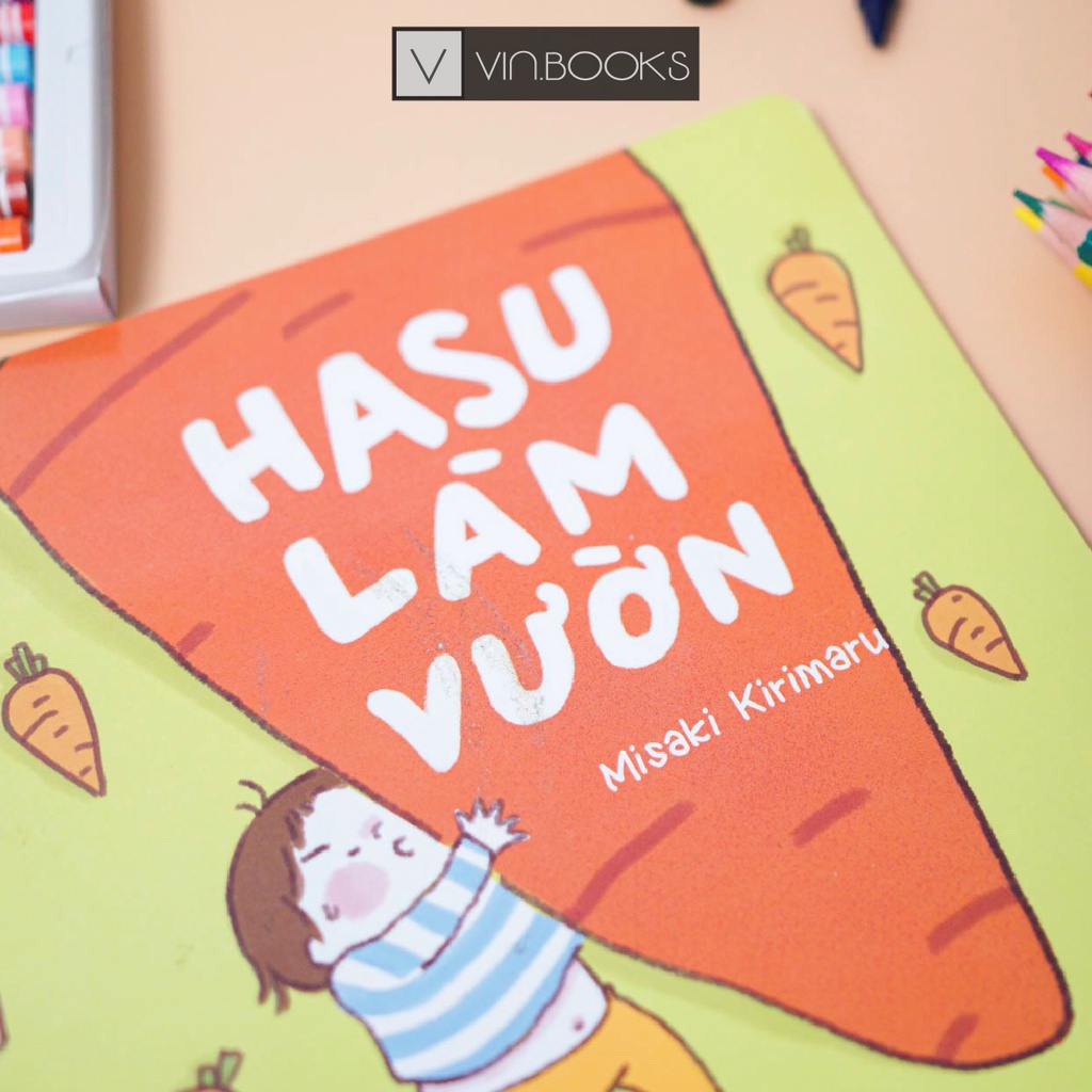 Sách - Ehon Nhật Bản - Những Câu Chuyện Kỳ Lạ Của Hasu - Hasu Làm Vườn - Dành Cho Bé Từ 4 - 6 Tuổi