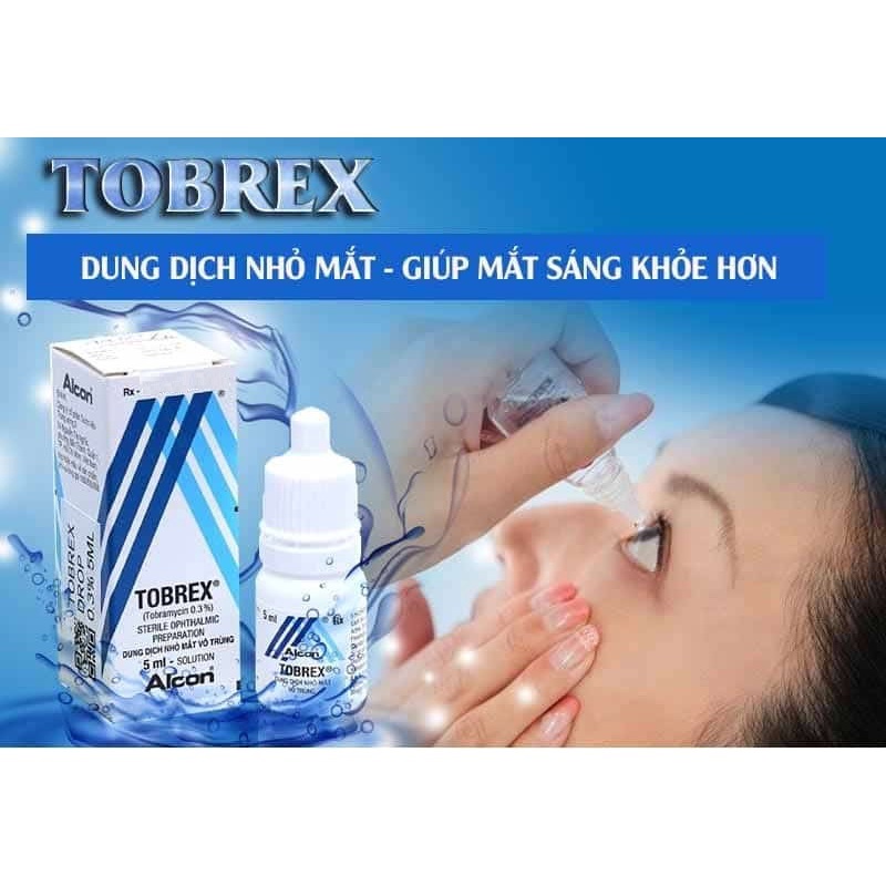 Nước dung dich nhỏ mắt vô trùng Tobrex 0.3% Mỹ, dành cho mắt sưng đau, lọ 5ml - Trung Đông Pharmacy