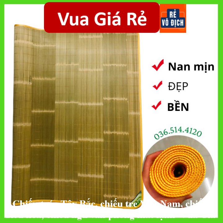 Chiếu trúc Tây Bắc, chiếu tre Việt Nam, chiếu điều hòa, chiếu ngủ văn phòng mát lạnh Vua Giá Rẻ