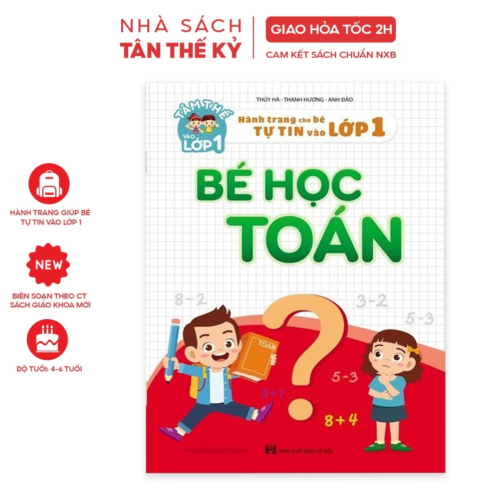 Sách Bé học toán (Hành trang cho bé tự tin vào lớp 1)