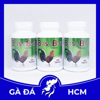 B15&B12 - Th.uốc Nuôi Cấp Tốc Tuần Cuối Dành Cho Gà Đá - Xuất Xứ Mỹ - Hủ Chiết 20 Viên
