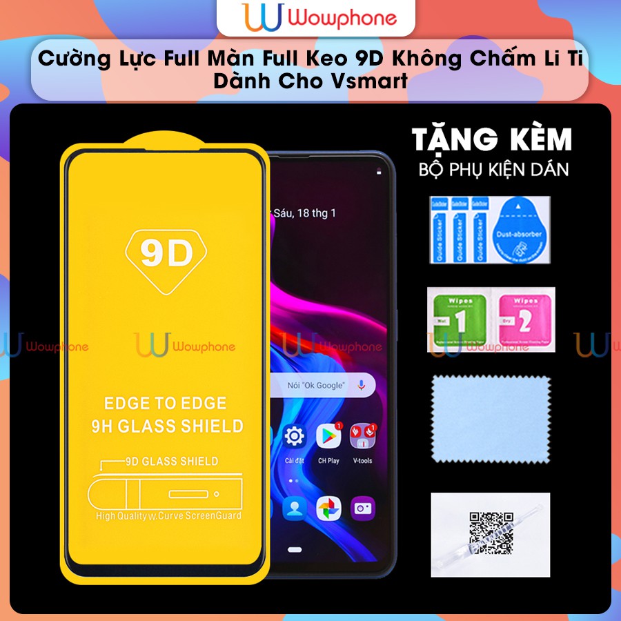 Kính Cường Lực 9D Vsmart Joy 4 JOY 3 Active 3 Bee Live Star 4 Joy 1 Joy 2 Plus Actve 1 1+ Aris Pro Full Màn Hình