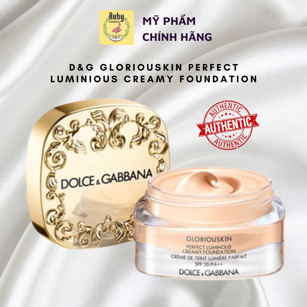 Kem Nền Dolce &amp; Gabbana D&amp;G Gloriouskin Perfect Luminious Creamy Foundation (Full box 30ml)