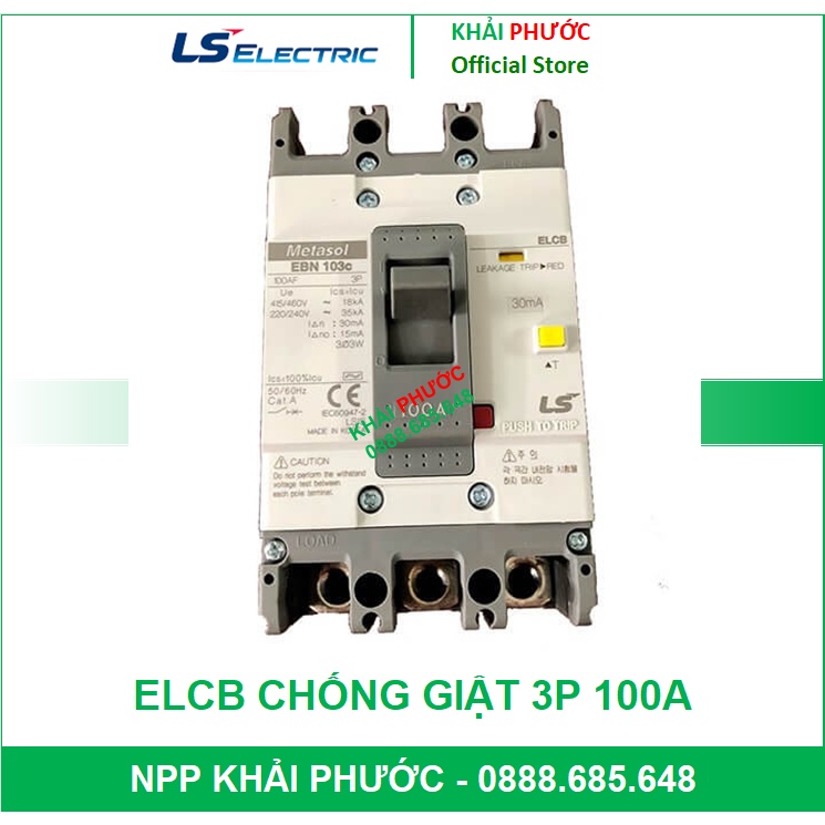 ELCB 3P 60A 75A 100A LS EBN103c CHỐNG GIẬT - KHẢI PHƯỚC ELECTRIC