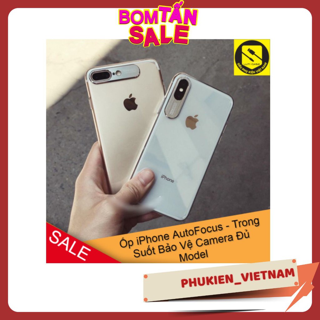 Ốp Iphone Autofocus bảo vệ máy (ốp dẻo)