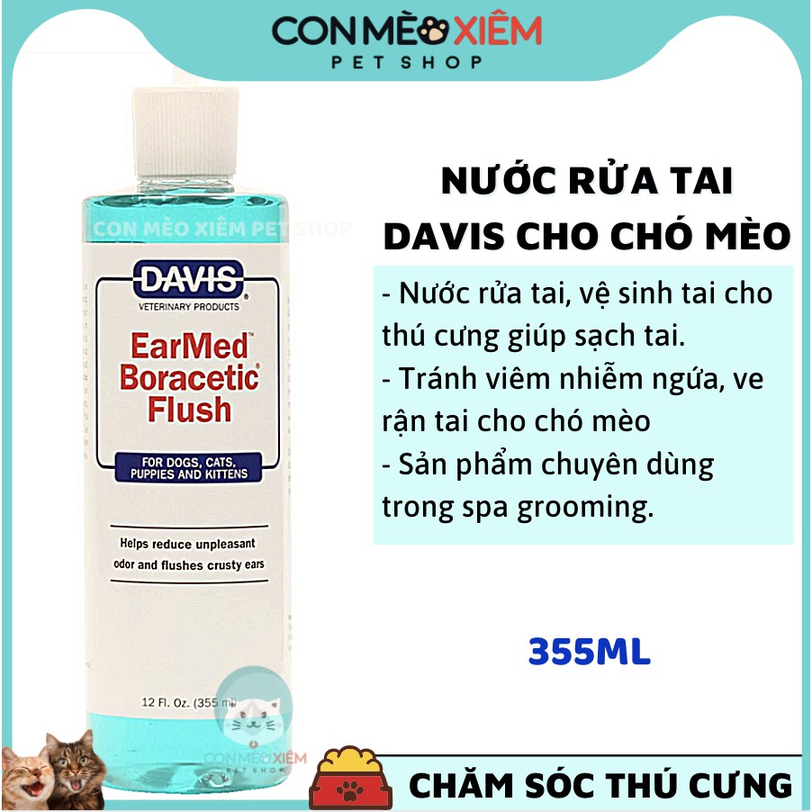 Nước rửa tai cho chó mèo Davis earmed 355ml, dung dịch sạch ve rận tai viêm tai lau vệ sinh cún mèo Con Mèo Xiêm