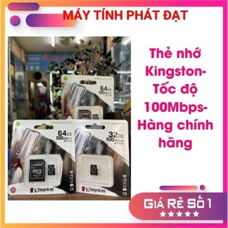 Thẻ nhớ micro sdhc 32gb/64gb kingston, tốc độ 100mbps, hàng chính hãng