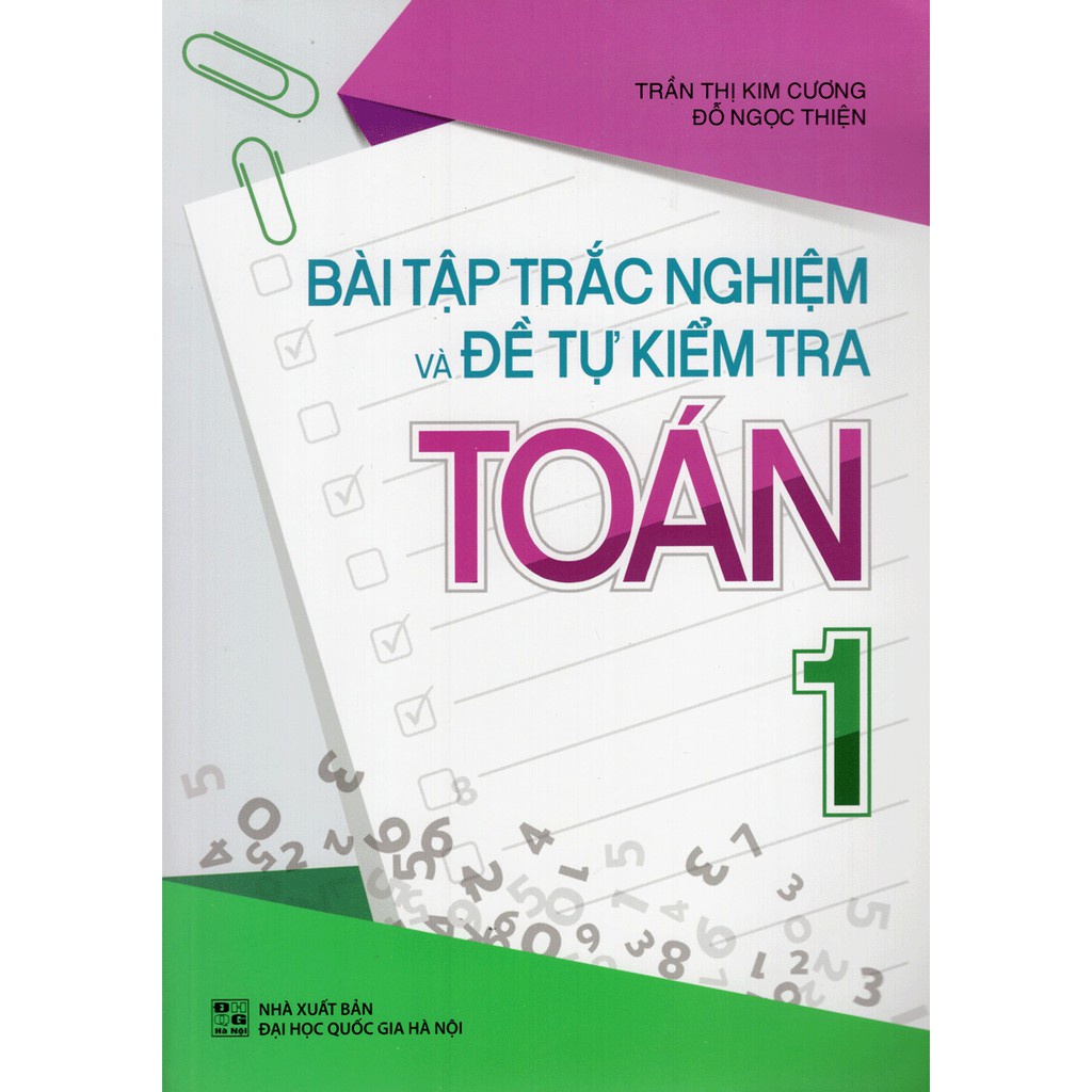 Sách: Bài Tập Trắc Nghiệm Và Đề Tự Kiểm Tra Toán 1