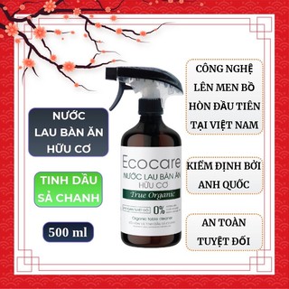Nước Lau Bàn Ăn hữu cơ Bồ hòn Ecocare 500ml, Bình xịt tẩy đa năng tinh dầu Sả Chanh, tẩy rửa bàn ăn, bếp