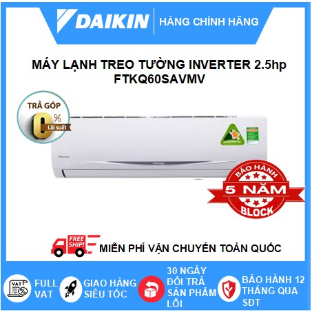 Máy Lạnh/Điều Hòa Daikin FTKQ60SAVMV/RKQ60SVMV