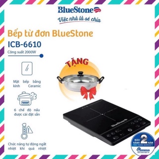 Bếp từ đơn bluestone icb-6610 - tặng kèm nồi - bảo hành 12 tháng
