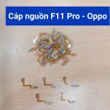 Cáp nguồn F11 pro - oppo