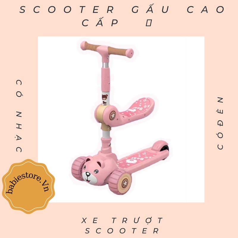 XE TRƯỢT SCOOTER KIÊM XE CHÒI CHÂN GẤU CAO CẤP CÓ NHẠC, ĐÈN CHO BÉ YÊU