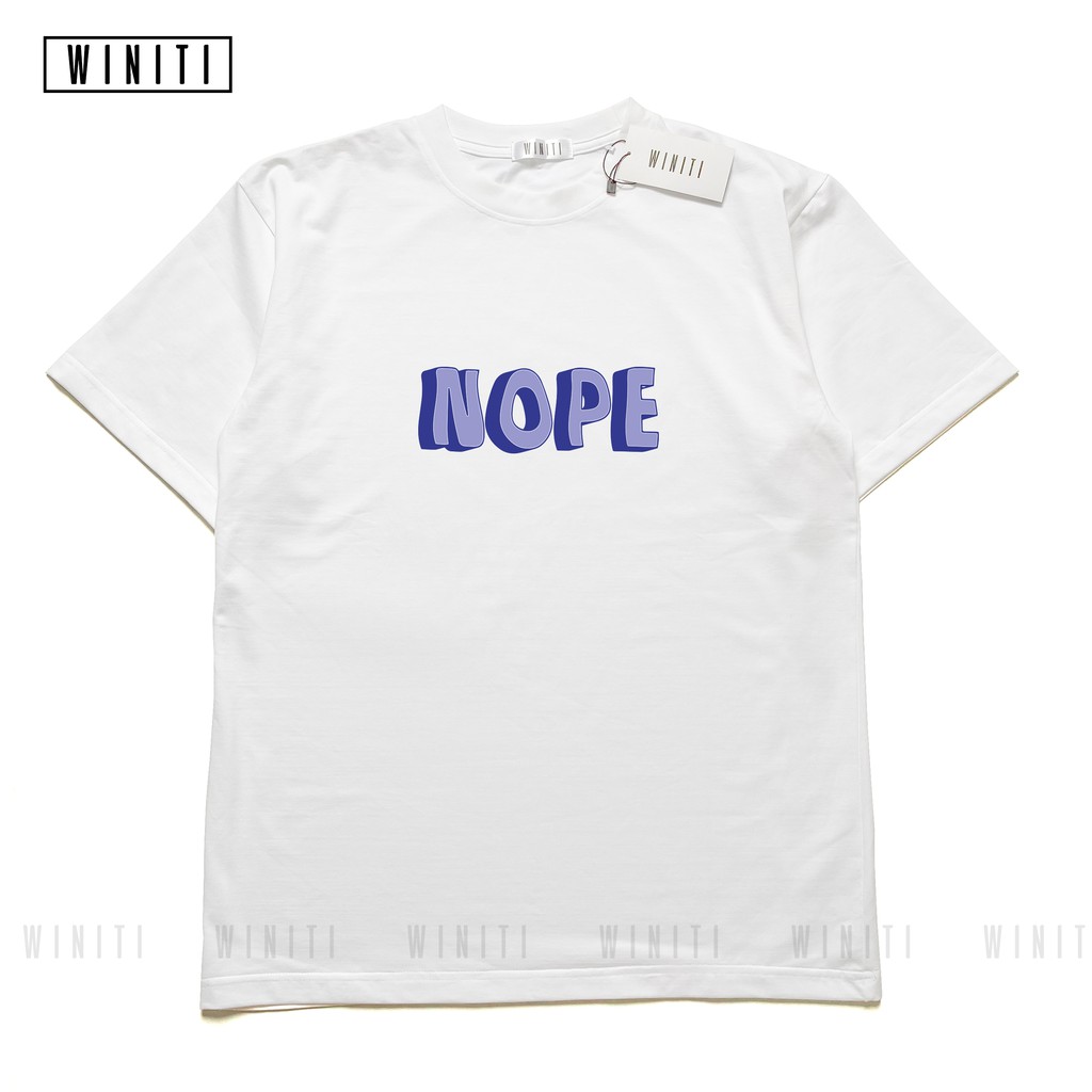 Áo thun unisex phông nam nữ basic form suông rộng phong cách Hàn Quốc Nope Winiti T shirt