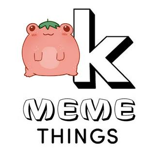 Ok Meme Things