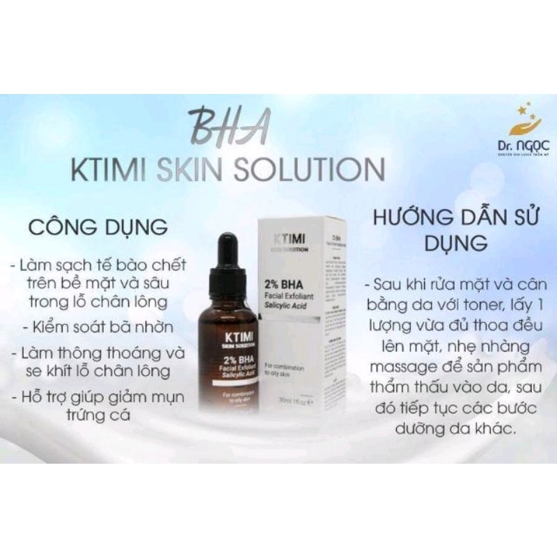 Tẩy da chết hoá học chuyên sâu BHA 2% KTIMI ,Sạch mụn ẩn,Mụn đầu đen,Thu nhỏ chân lông, Kiềm dầu. DR Ngọc khuyên dùng